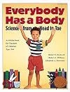 Everybody Has a Body: Science from Head to Toe