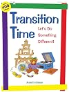 Transition Time: Let's Do Something Different!