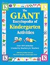 The Giant Encyclopedia of Kindergarten Activities: Over 600 Activities Created by Teachers for Teachers (The GIANT Series)