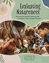 Evaluating Natureness: Measuring the Quality of Nature-Based Classrooms in Pre-K through 3rd Grade