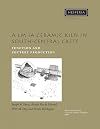 A LM IA Ceramic Kiln in South-Central Crete: Function and Pottery Production (Hesperia Supplement)