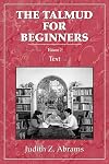 The Talmud for Beginners, Volume 2: Text