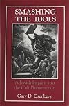 Smashing the Idols: A Jewish Inquiry into the Cult Phenomenon