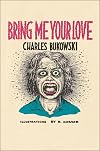 Bring Me Your Love
