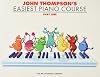 John Thompson's Easiest Piano Course Part 1