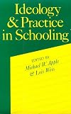 Ideology and practice in schooling