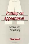 Putting on Appearances: Gender and Advertising