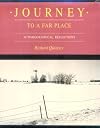 Journey To A Far Place: Autobiographical Reflections (Visual Studies)