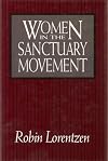 Women in the Sanctuary Movement (Women in the Political Economy)