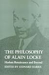 The Philosophy of Alain Locke: Harlem Renaissance and Beyond