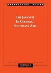 The Japanese in Colonial Southeast Asia (Translation Series : No. 3)