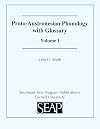 1: Proto-Austronesian Phonology with Glossary