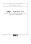 Fields from the sea : Chinese junk trade with Siam during the late eighteenth and early nineteenth centuries