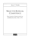 Selective judicial competence : the Cirebon-Priangan legal administration, 1680-1792