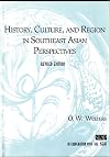 History, culture, and region in Southeast Asian perspectives