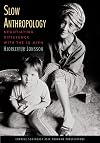 Slow anthropology : negotiating difference with the Iu Mien