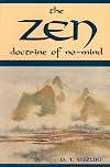 The Zen Doctrine of No-Mind: The Significance of the Sutra of Hui-neng (Wei-lang)