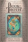 The Book of Thoth: A Short Essay on the Tarot of the Egyptians