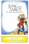 Jung and Tarot: An Archetypal Journey