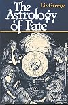 The Astrology of Fate