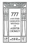 777 And Other Qabalistic Writings of Aleister Crowley