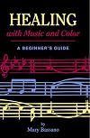 Healing with Music and Color: A Beginner's Guide