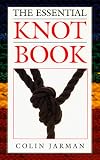 The Essential Knot Book (Seamanship Series)