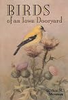Birds of an Iowa Dooryard (Bur Oak Book)