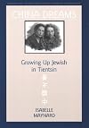 China Dreams: Growing Up Jewish in Tientsin (Singular Lives)
