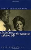 Shakespeare on the American Yiddish stage