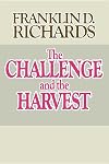 The challenge and the harvest