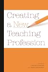 Creating a new teaching profession