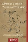 The Diamond Sutra and The Sutra of Hui Neng