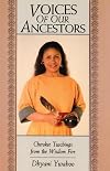 Voices of Our Ancestors: Cherokee Teachings from the Wisdom Fire
