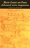 Alchemical Active Imagination: Revised Edition (C. G. Jung Foundation Books)