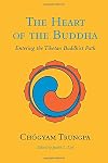 The Heart of the Buddha (Dharma Ocean Series, 1)