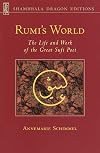 I am Wind, You are Fire: The Life and Work of Rumi