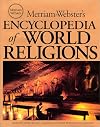 Merriam-Webster's Encyclopedia of World Religions