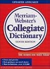 Mirriam-Webster's Collegiate Dictionary: Ninth Edition