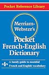 Merriam-Webster's Pocket French-English Dictionary