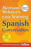 Merriam-Webster's Easy Learning Spanish Conversation (Spanish and English Edition)