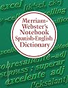 Merriam-Webster's Notebook Spanish-English Dictionary