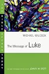 The message of Luke : the saviour of the world