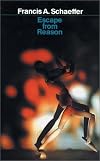 Escape from Reason (IVP Classics)