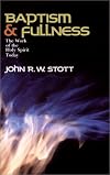 Baptism and Fullness: The Work of the Holy Spirit Today