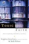 Toxic Faith