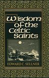 Wisdom of the Celtic Saints