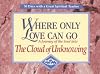 Where Only Love Can Go: 30 Days With a Great Spiritual Teacher