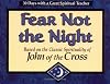 Fear Not the Night: Based on the Classic Spirituality of John of the Cross (30 Days With a Great Spiritual Teacher.)