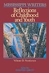 Mississippi Writers: Reflections of Childhood and Youth, Volume II: Nonfiction